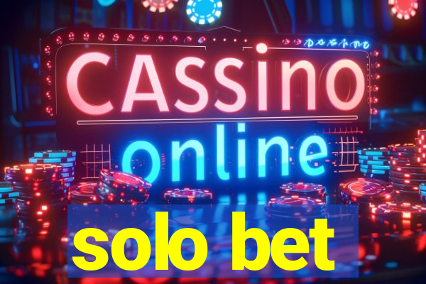 solo bet